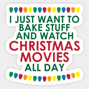 Bake Stuff And Watch Christmas Movies Sticker